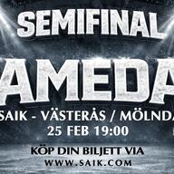 Event image Dam: Semifinal 1 2025/2026