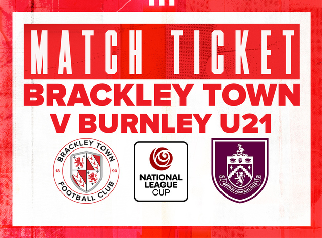 Event image  Brackley Town v Burnley FC U21s - National League Cup - Tuesday 25th November 2025 - KO 7:45pm