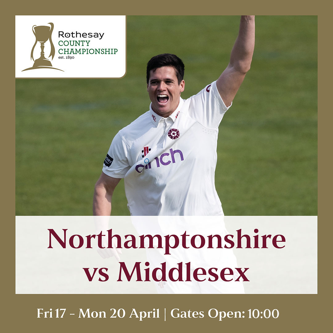 Event image Northamptonshire V Middlesex | Rothesay County Championship 