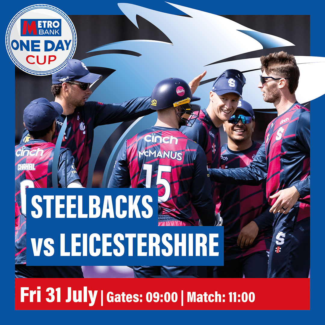 Event image Northamptonshire Steelbacks V Leicestershire | Metro Bank One Day Cup