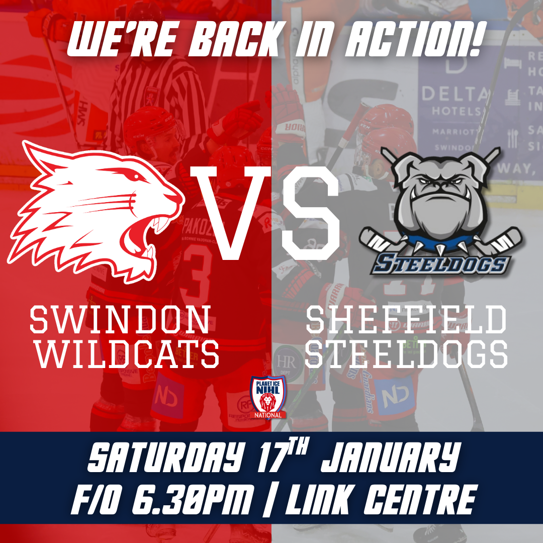 Event image Swindon Wildcats v Sheffield Steeldogs | Sat 17 Jan | Face-off 18:30
